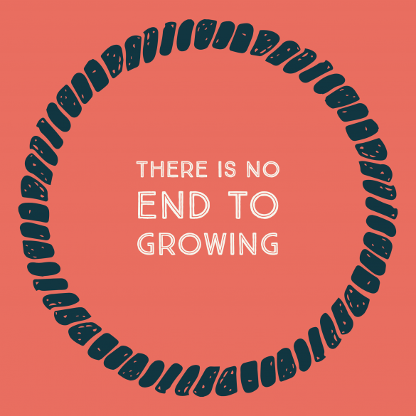 no end to growing